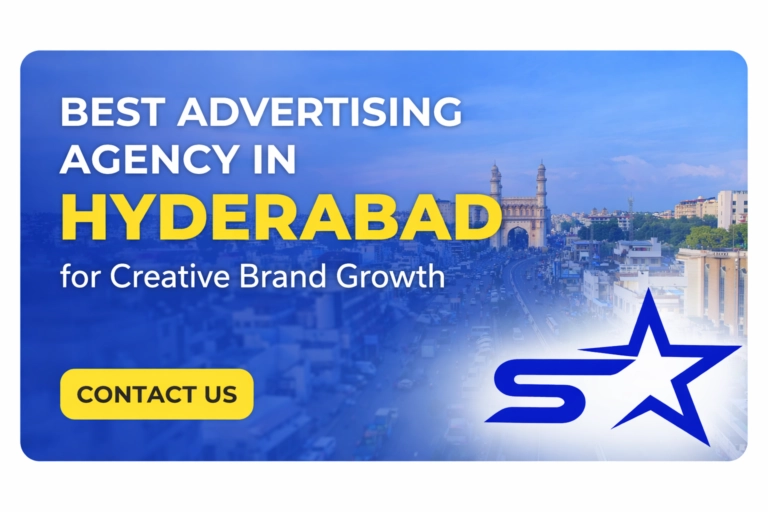best advertising agency in Hyderabad- Star Advertising Agency